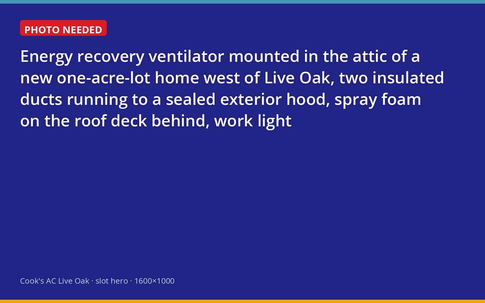 Energy recovery ventilator installed in the sealed attic of a new Live Oak-area home